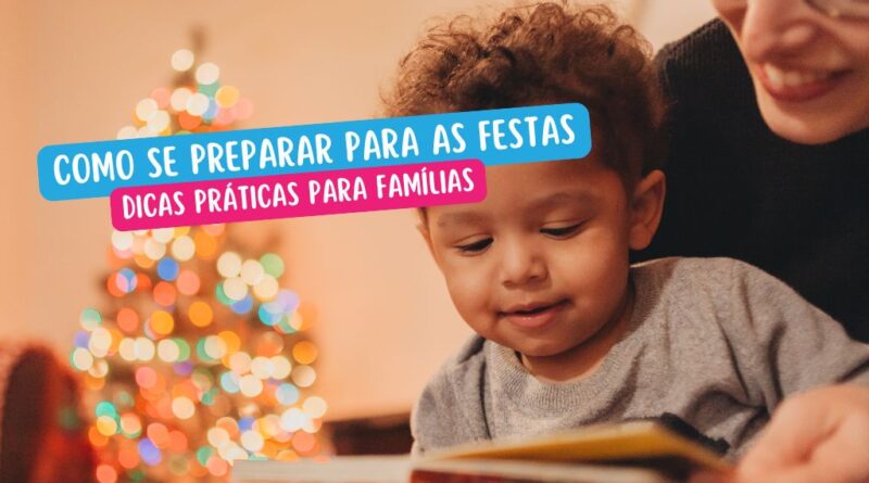 Como se preparar para as festas em família com criança autista